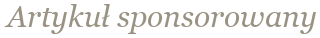 Artykuł sponsorowany